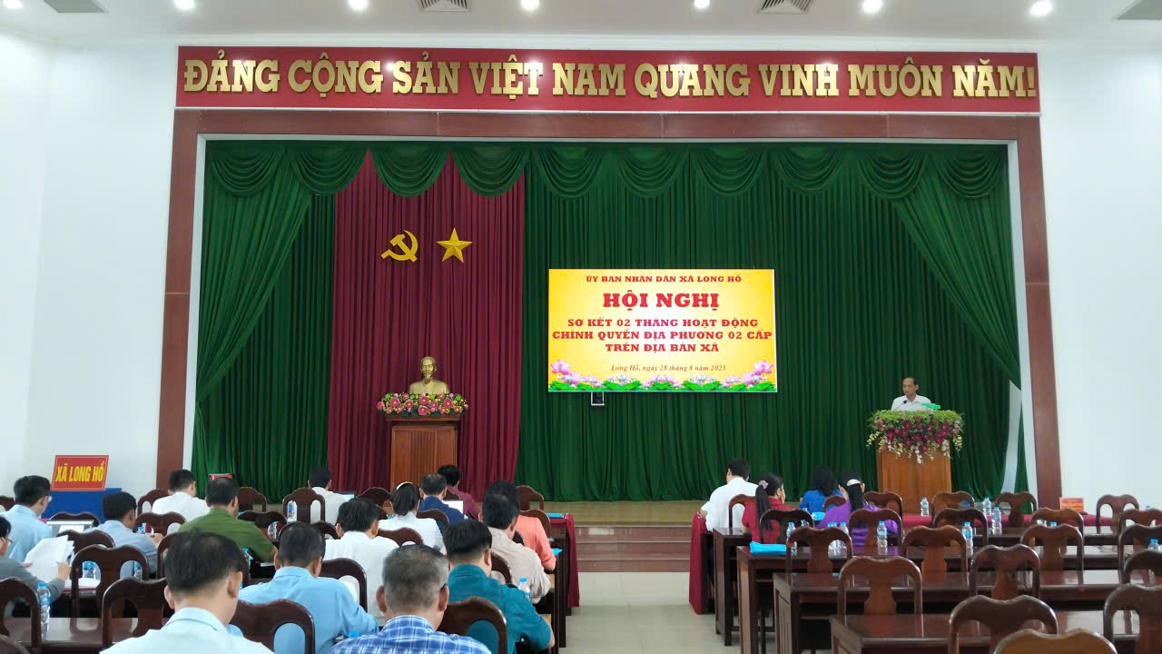 Long Hồ tổ chức hội nghị sơ kết 02 tháng vận hành mô hình chính quyền địa phương 02 cấp trên địa bàn xã