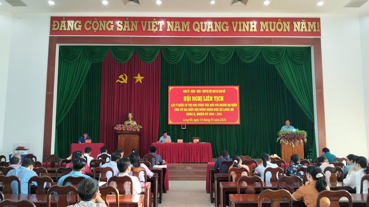Long Hồ tổ chức hội nghị liên tịch lấy ý kiến cử tri nơi công tác đối với người được dự kiến giới thiệu ứng cử Đại biểu Hội đồng nhân dân xã Long Hồ khóa II, nhiệm kỳ 2026 - 2031